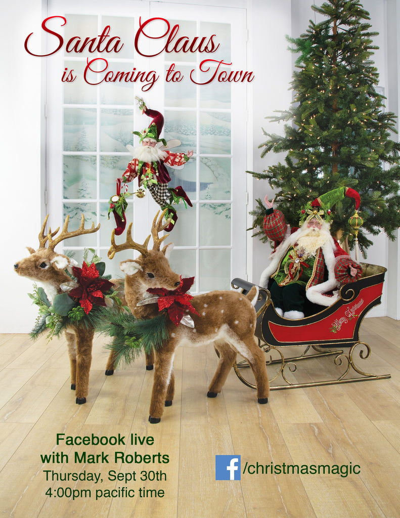 Mark Roberts Facebook Live Santa Claus is Coming to Town September 30, 2021