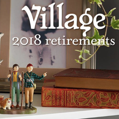 The 2018 Department 56 Village Retirement Announcement